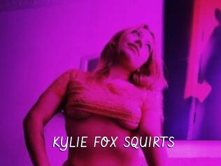 KYLIE_FOX_SQUIRTS