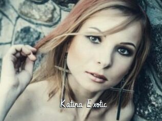 Katina_Exotic