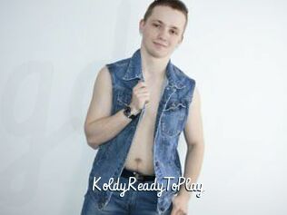 KoldyReadyToPlay