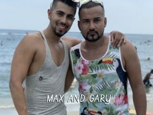 MAX_AND_GARY