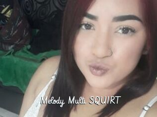 Melody_Multi_SQUIRT