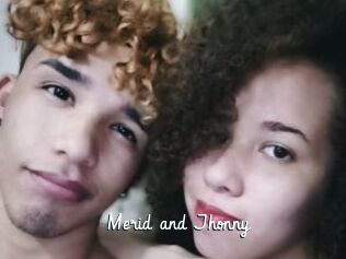 Merid_and_Jhonny