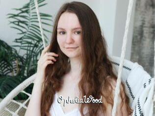 OpheliaWood