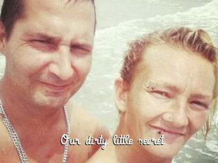 Our_dirty_little_secret