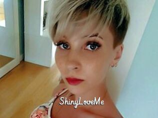 ShinyLoveMe