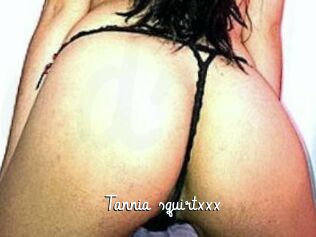 Tannia_squirtxxx