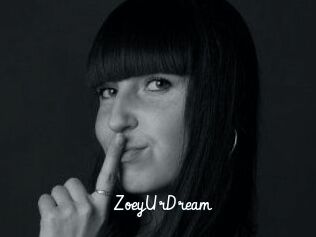 ZoeyUrDream